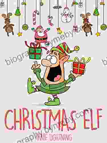 Christmas Elf: Christmas Stories Funny Jokes and Amazing Christmas Activities for Kids