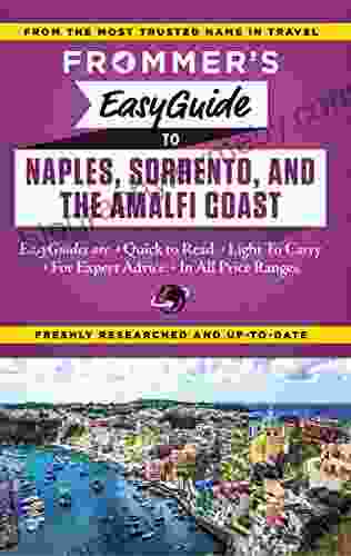 Frommer S EasyGuide To Naples Sorrento And The Amalfi Coast