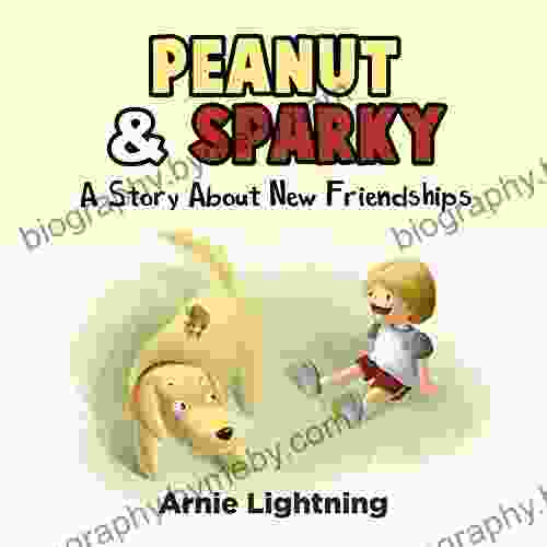 Peanut Sparky: A Story About New Friendships (Peanut and Sparky 1)