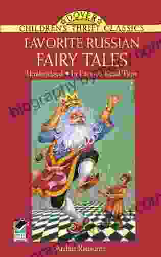 Favorite Russian Fairy Tales (Dover Children S Thrift Classics)