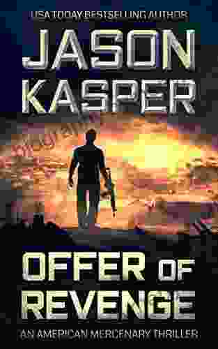 Offer Of Revenge: A David Rivers Thriller (American Mercenary 2)