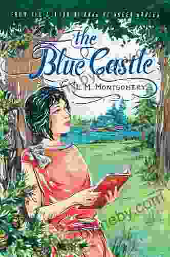 The Blue Castle L M Montgomery