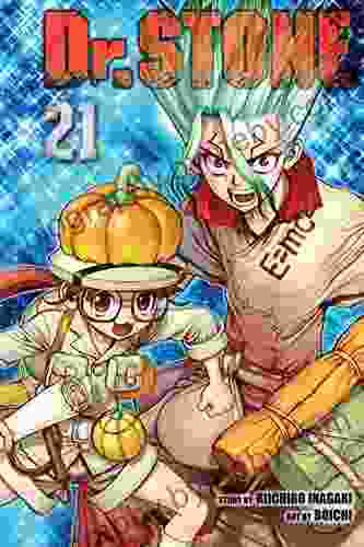 Dr STONE Vol 21: Stone Sanctuary