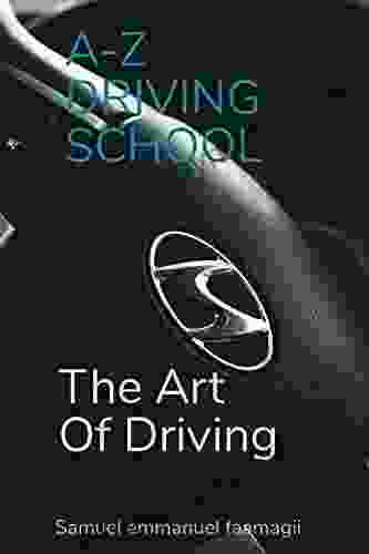 A Z DRIVING MANUAL (the art of driving): Defensive driving