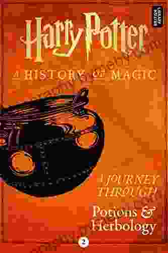 A Journey Through Potions and Herbology (A Journey Through 2)