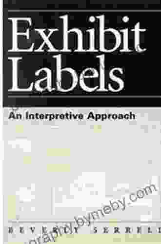 Exhibit Labels: An Interpretive Approach