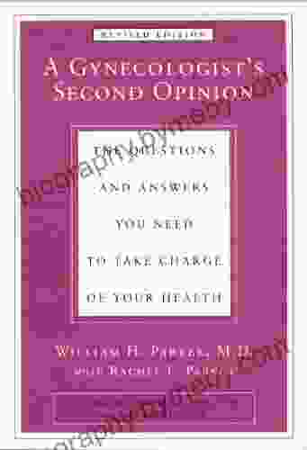 A Gynecologist s Second Opinion William H Parker