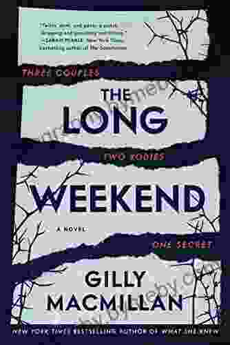 The Long Weekend: A Novel