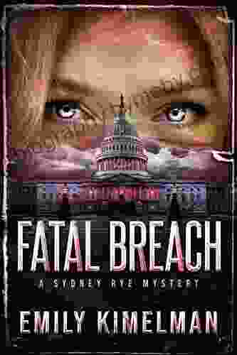 Fatal Breach (A Sydney Rye Mystery #14) (Sydney Rye Mysteries)