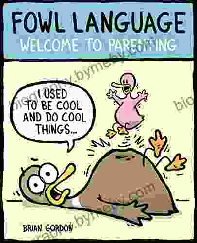 Fowl Language: Welcome To Parenting