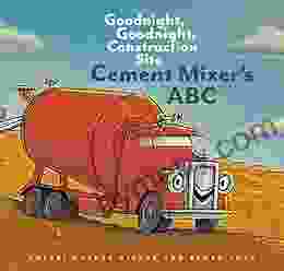 Dump Truck S Colors: Goodnight Goodnight Construction Site