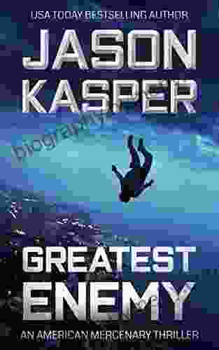 Greatest Enemy: A David Rivers Thriller (American Mercenary 1)