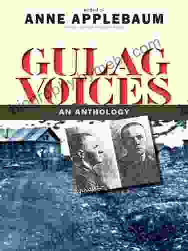 Gulag Voices (Annals of Communism Series)