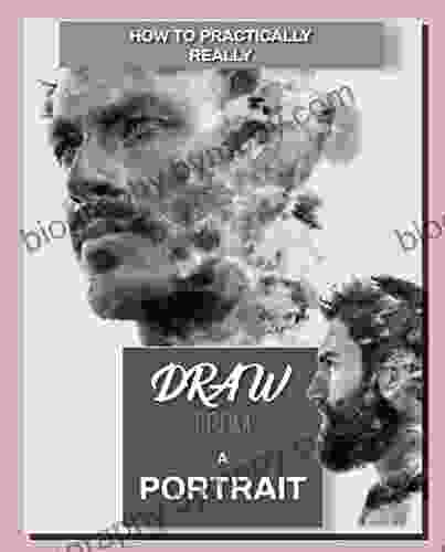 How To Practically Really Draw From A Portrait