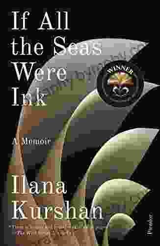 If All the Seas Were Ink: A Memoir