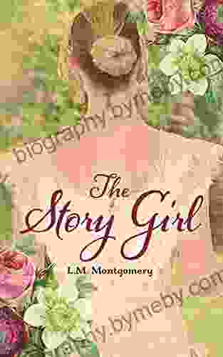 The Story Girl L M Montgomery