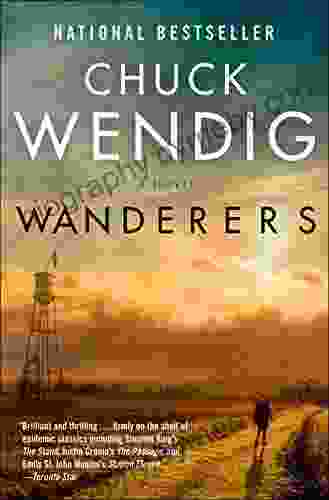 Wanderers: A Novel Chuck Wendig