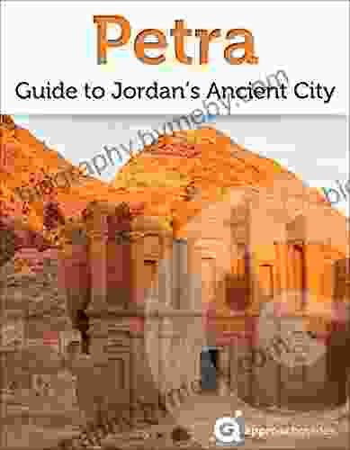 Petra: Jordan S Ancient City (2024 Travel Guide By Approach Guides)