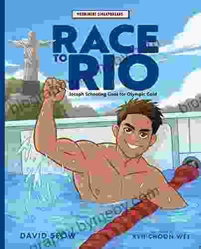 Race to Rio: Joseph Schooling Goes for Olympic Gold (Prominent Singaporeans)