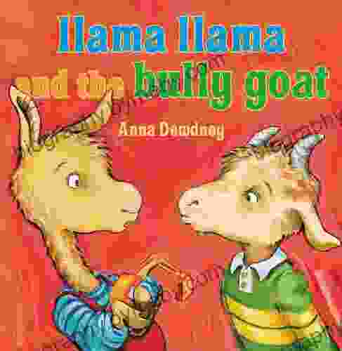 Llama Llama And The Bully Goat