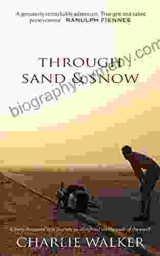 Through Sand Snow: a man a bicycle and a 43 000 mile journey to adulthood via the ends of the Earth