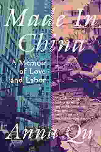 Made In China: A Memoir Of Love And Labor