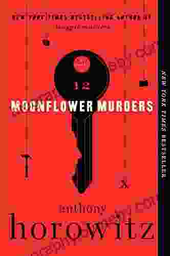 Moonflower Murders: A Novel (Magpie Murders 2)