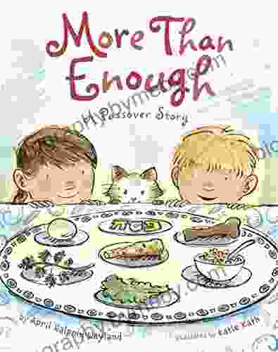 More Than Enough: A Passover Story