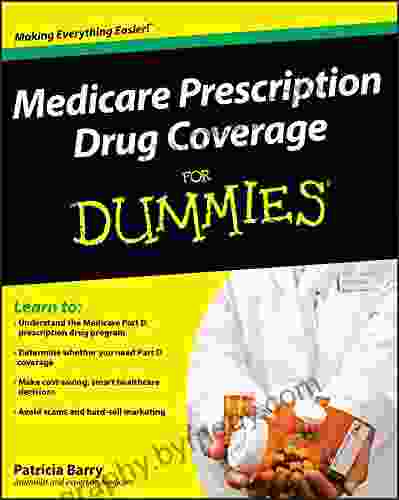 Medicare Prescription Drug Coverage For Dummies