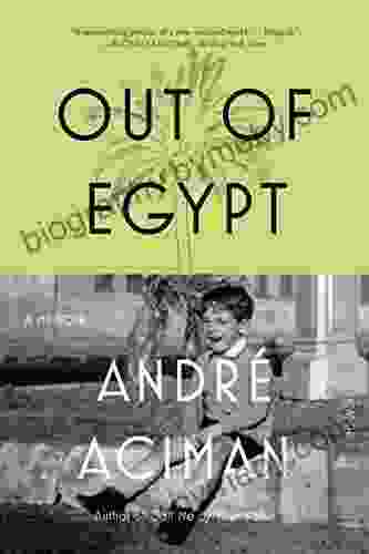 Out of Egypt: A Memoir