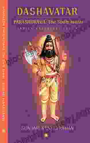 PARASHURAMA: The Sixth Avatar (DASHAVATAR 6)