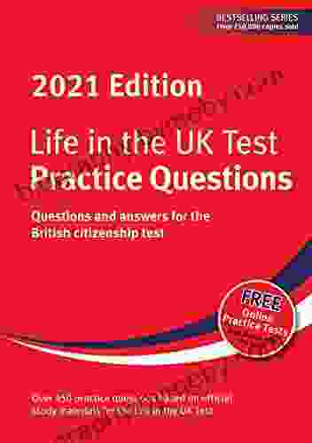 Life In The UK Test: Practice Questions 2024 Digital Edition: Questions And Answers For The British Citizenship Test