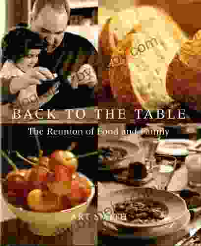 Back To The Table: The Reunion Of Food And Family