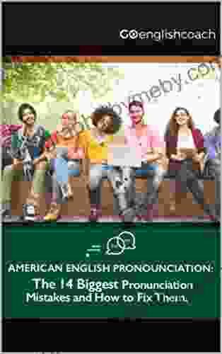 American English Pronunciation: The 14 Biggest Mistakes And How To Fix Them