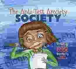 The Anti Test Anxiety Society: Help Worried Students Prepare For Tests