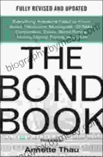 The Bond Third Edition: Everything Investors Need To Know About Treasuries Municipals GNMAs Corporates Zeros Bond Funds Money Market Funds And More