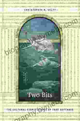 Two Bits: The Cultural Significance Of Free Software (Experimental Futures)