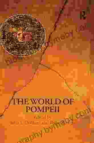 The World Of Pompeii (Routledge Worlds)