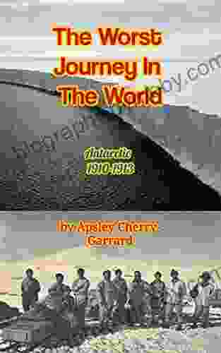 The Worst Journey In The World (Annotated)