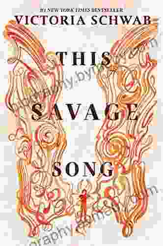 This Savage Song (Monsters Of Verity 1)