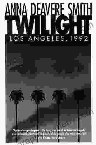 Twilight: Los Angeles 1992 Anna Deavere Smith