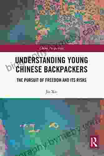 Understanding Young Chinese Backpackers: The Pursuit of Freedom and Its Risks (China Perspectives)