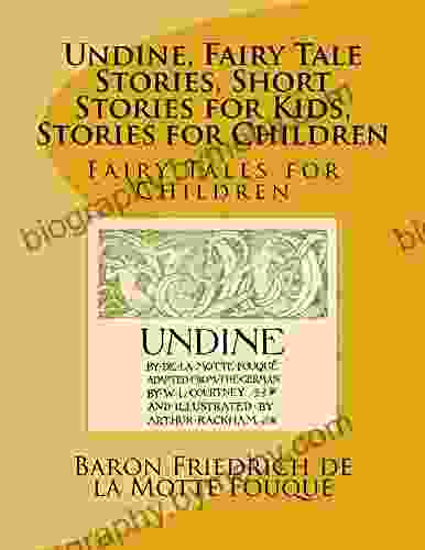 Undine Fairy Tale Stories Short Stories for Kids Stories for Children Illustrated