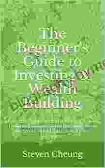 The Beginner S Guide To Investing Wealth Building: Understanding Emergency Funds Life Disability Umbrella Insurance How They Work Along With Stocks Mutual Funds Real Estate Investments