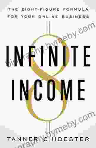 Infinite Income: The Eight Figure Formula For Your Online Business