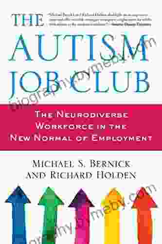 The Autism Job Club: The Neurodiverse Workforce in the New Normal of Employment