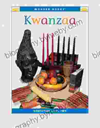 Kwanzaa (Nonfiction Readers: Level 2) M C Johnston