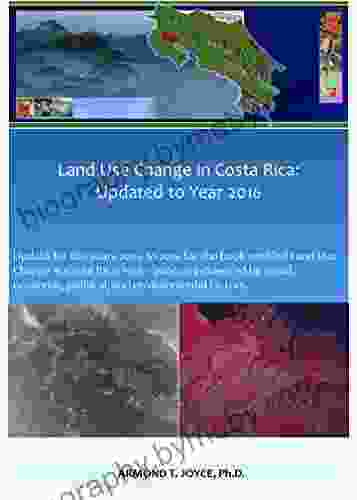 Land Use Change In Costa Rica: Updated To Year 2024