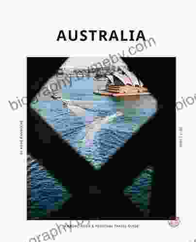 AUSTRALIA A Photography Personal Travel Guide Anne Pannecke Photography