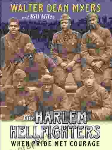 The Harlem Hellfighters: When Pride Met Courage